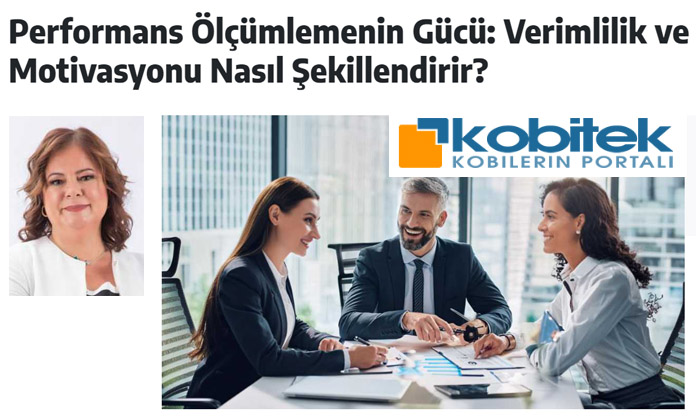 Performans Ölçümlemenin Gücü: Verimlilik ve Motivasyonu Nasıl Şekillendirir?